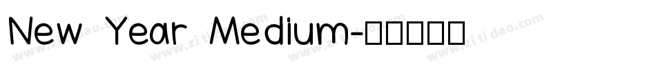 New Year Medium字体转换